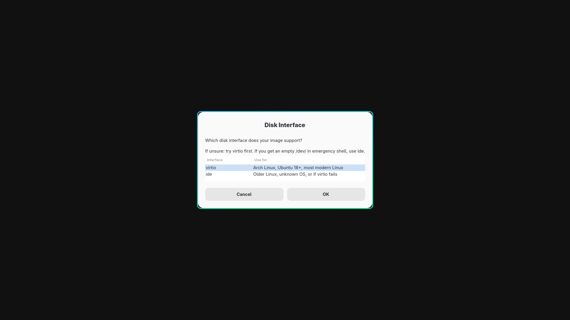 Disk interface selection dialog showing virtio and ide choices.